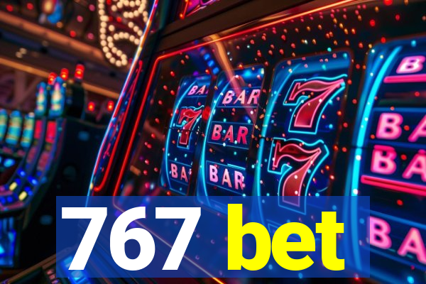 767 bet